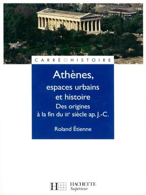 cover image of Athènes, espaces urbains et histoire--Ebook epub